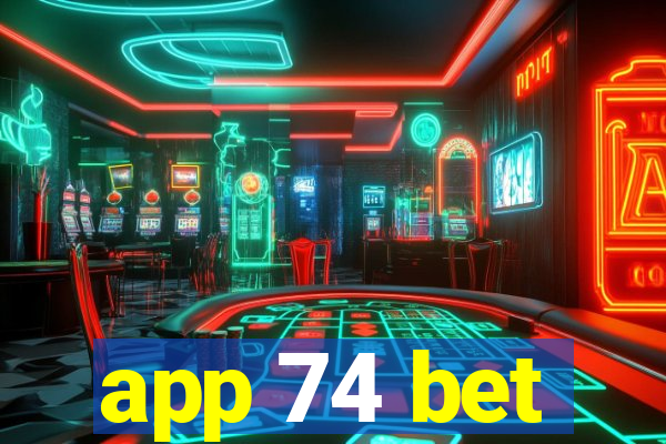 app 74 bet